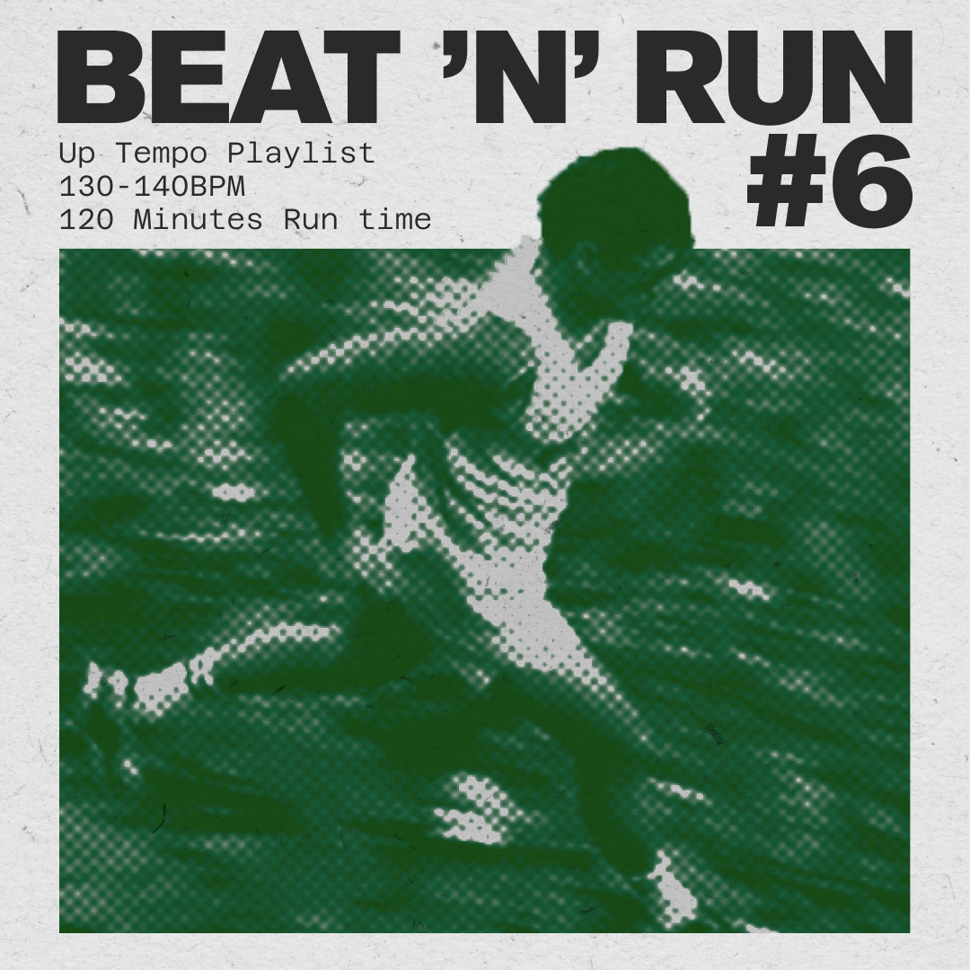 BEAT ’N’ RUN #6 Electric Tempo Playlist