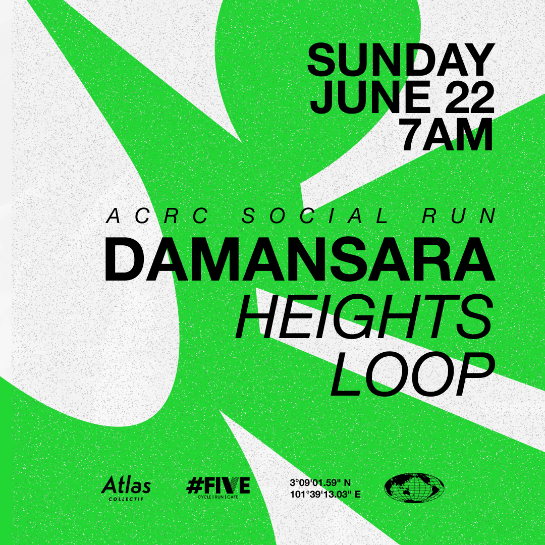 ACRC SOCIAL RUN: DAMANSARA HEIGHTS LOOP