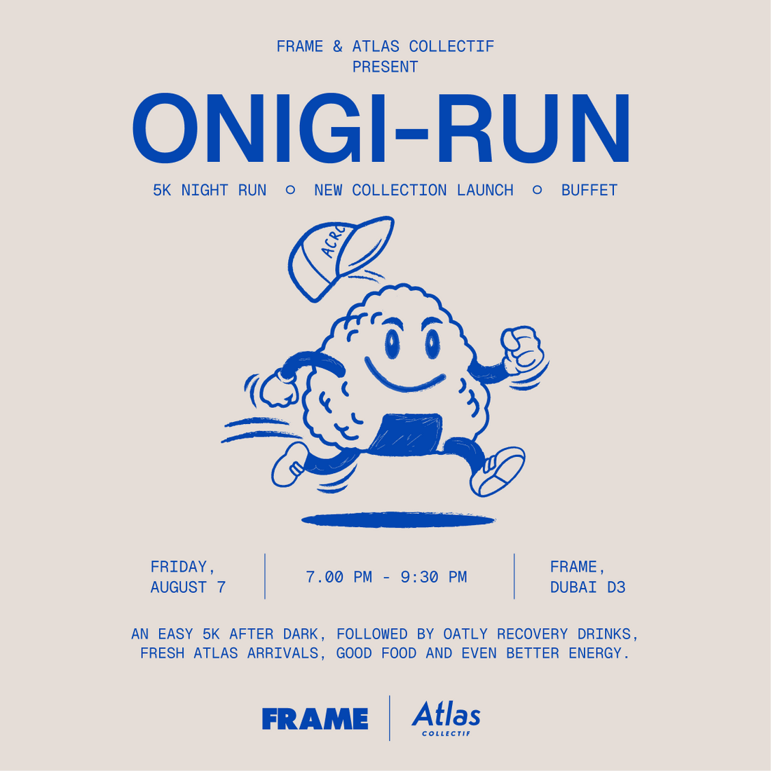 ONIGI-RUN: NIGHT MILES AND THE ATLAS COLLECTIF LAUNCH AT FRAME