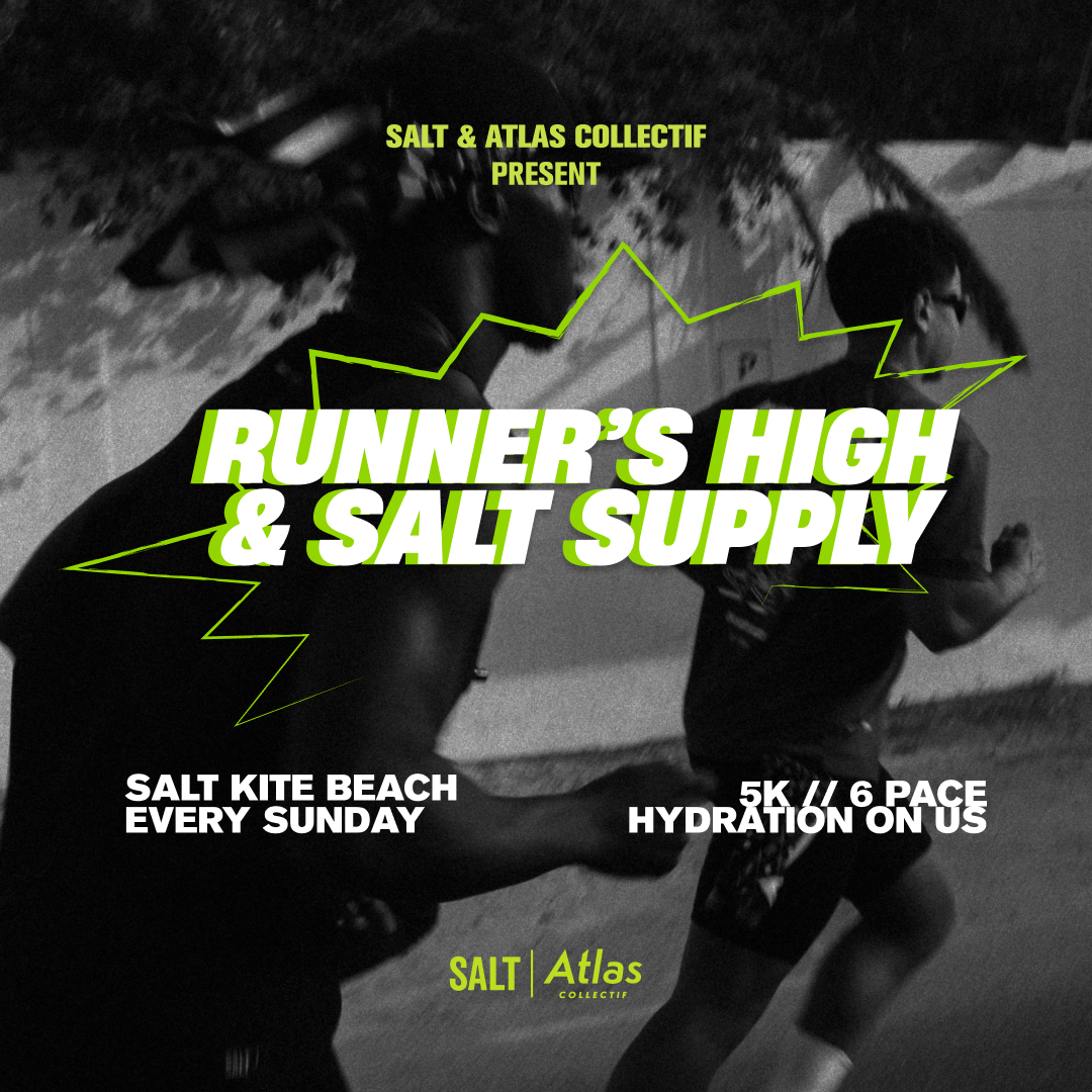SALT × ATLAS COLLECTIF PRESENT: Runner's high & Salt supply