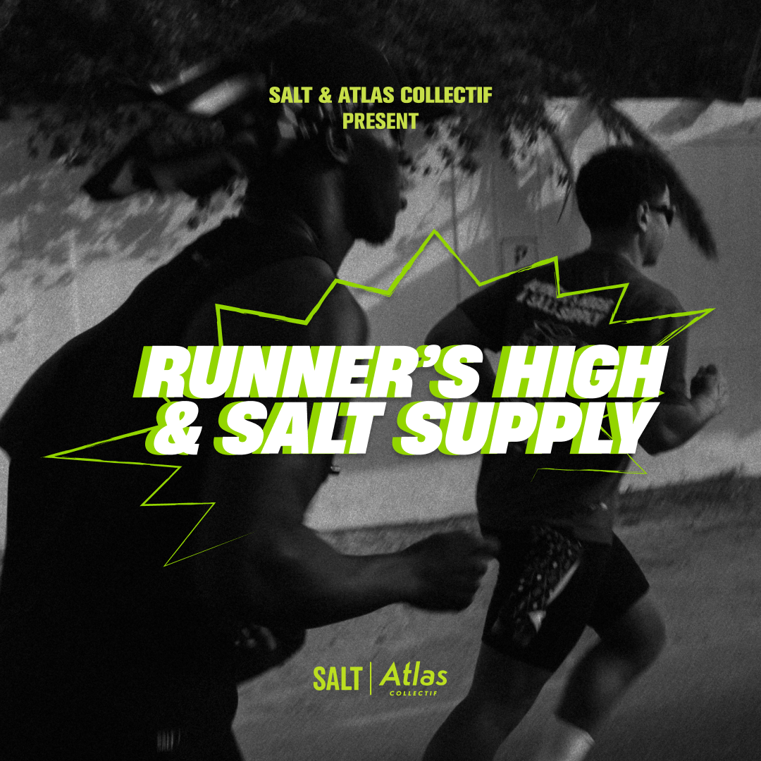 Runner's High & Salt Supply Special